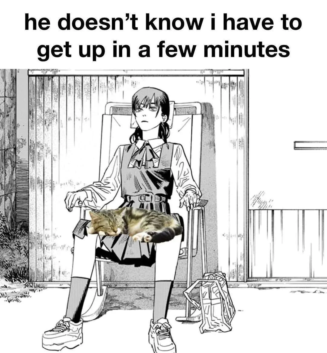 he doesn't know i have to get up in a few minutes