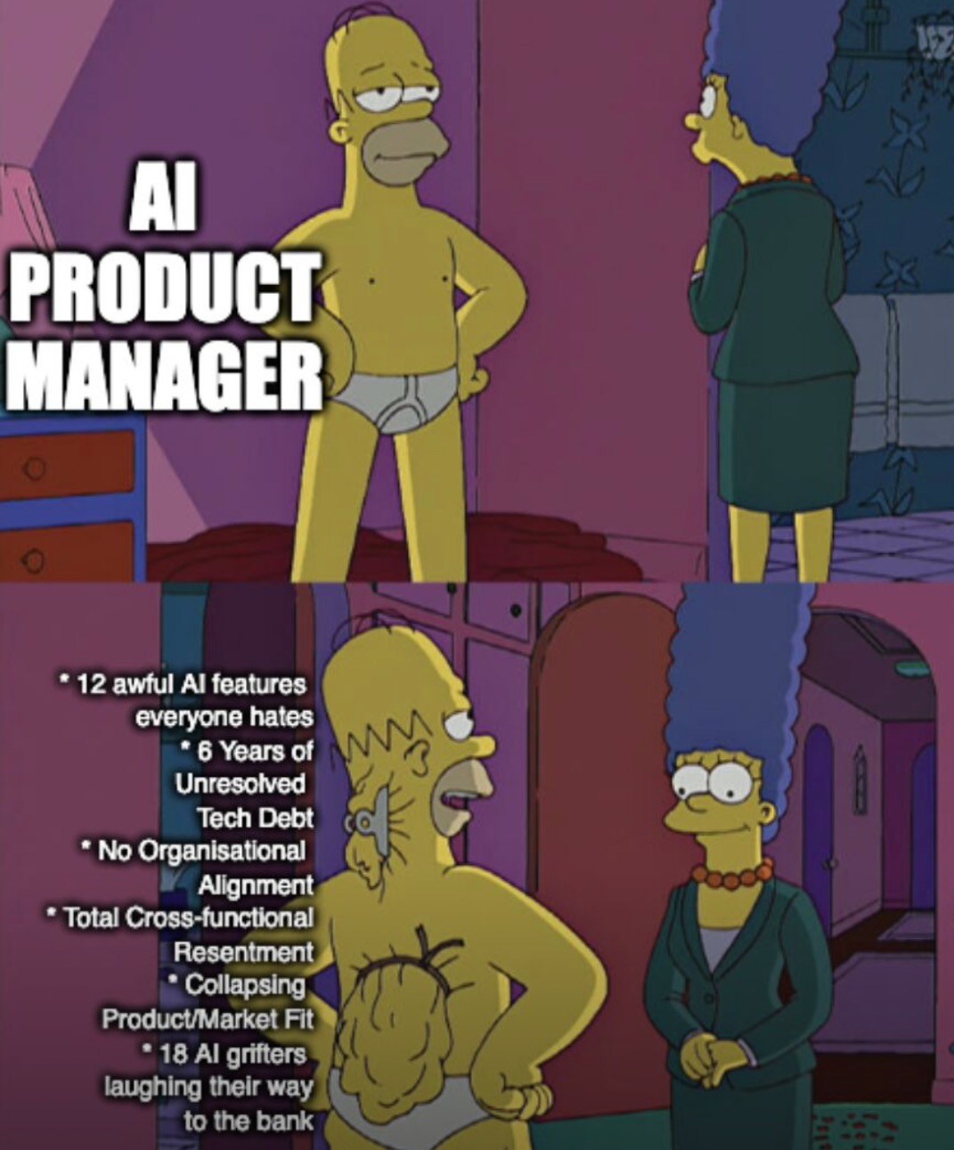 Homer Simpson's Back Fat Meme: Ai Product Manager and 12 Awful Ai Features 6 Years Tech Debt