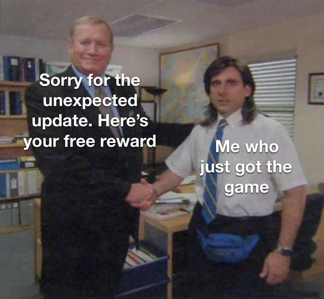 The Office Handshake Meme: Sorry for the unexpected update. Here's your free reward