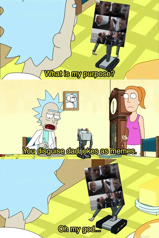 16 What Is My Purpose Meme Examples & Template2