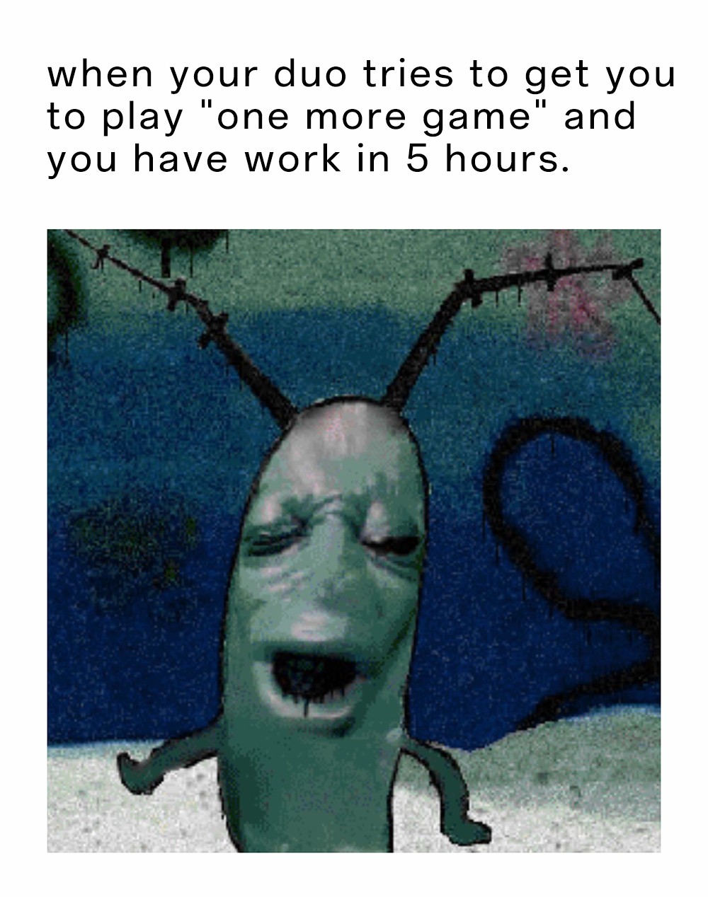 21 Best Plankton Moaning Memes for When You’re Mentally Exhausted14 21 Best Plankton Moaning Memes for When You’re Mentally Exhausted14