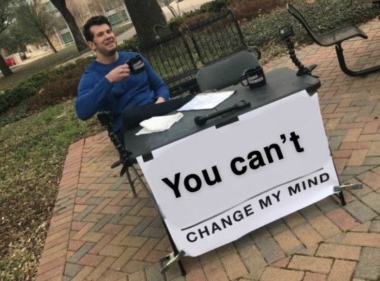 25 Best Change My Mind Meme for Your Boldest Hot Takes (20)