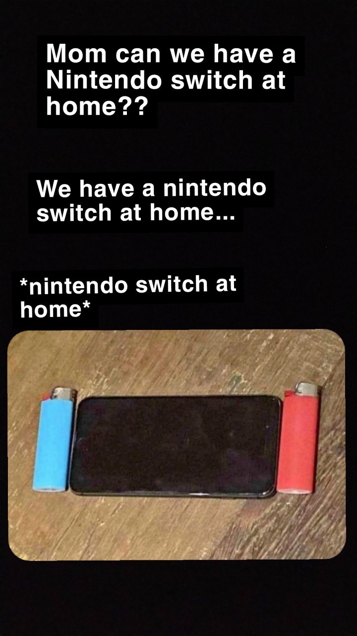 25 Funniest We Have X at Home Memes The Ultimate Parental Tactic Exposed1 25 Funniest We Have X at Home Memes The Ultimate Parental Tactic Exposed1