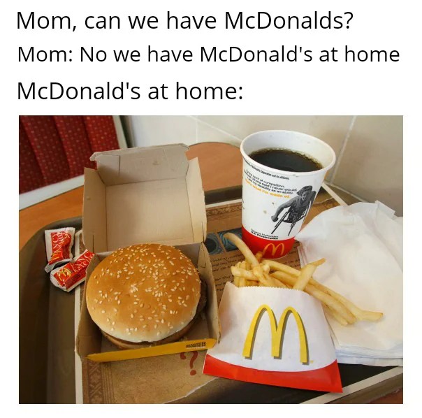 25 Funniest We Have X at Home Memes The Ultimate Parental Tactic Exposed17 25 Funniest We Have X at Home Memes The Ultimate Parental Tactic Exposed17