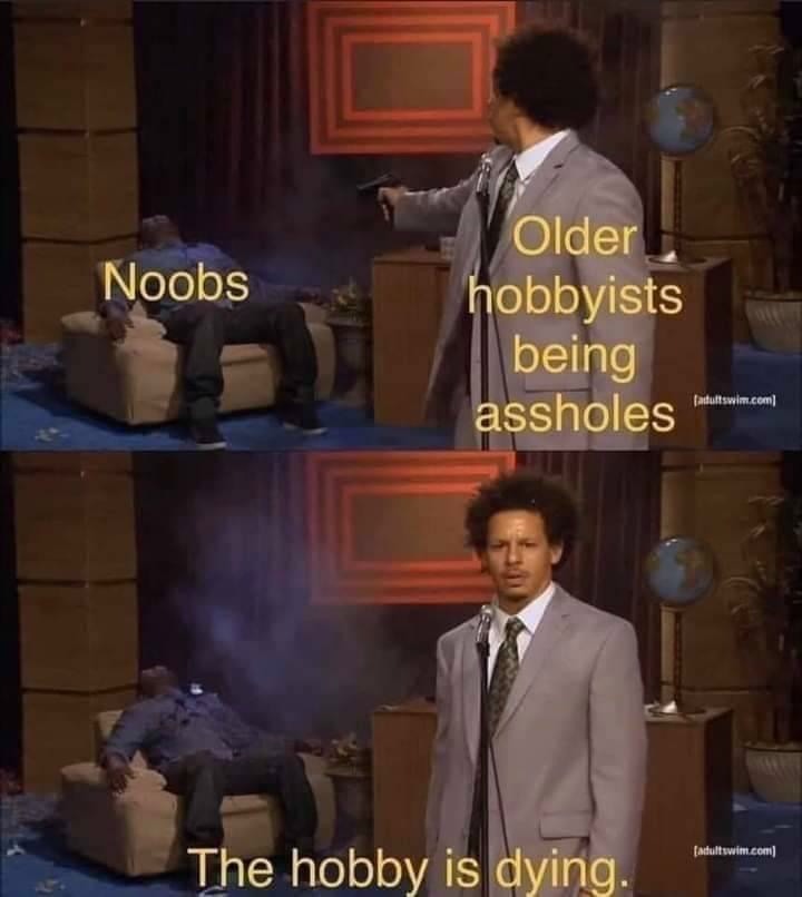 Who Killed Hannibal Meme: Older hobbyists being assholes
