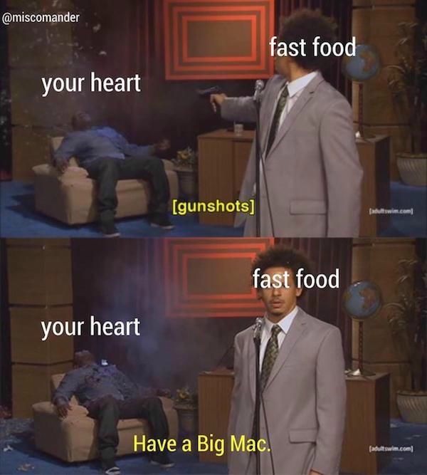 Who Killed Hannibal Meme: Have a Big Mac.