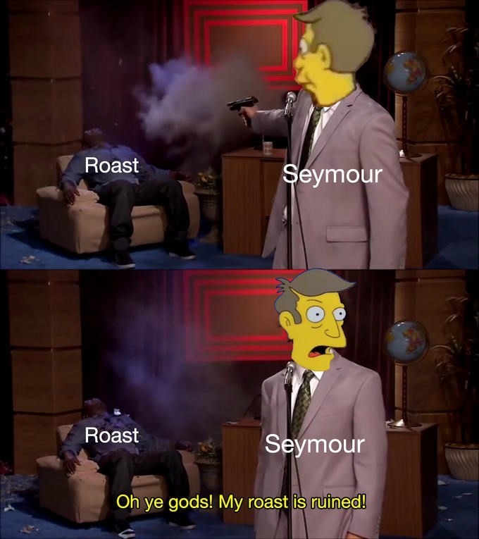 Who Killed Hannibal Meme: Oh ye gods! My roast is ruined!