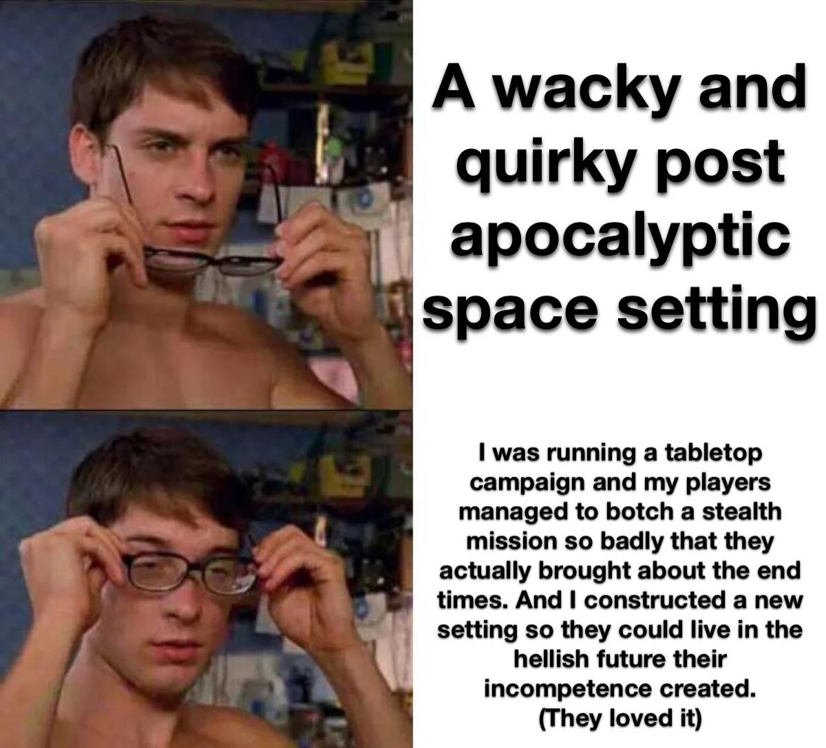 Spider-Man Glasses Memes: A wacky and quirky post apocalyptic space setting Spider-Man Glasses Memes: A wacky and quirky post apocalyptic space setting