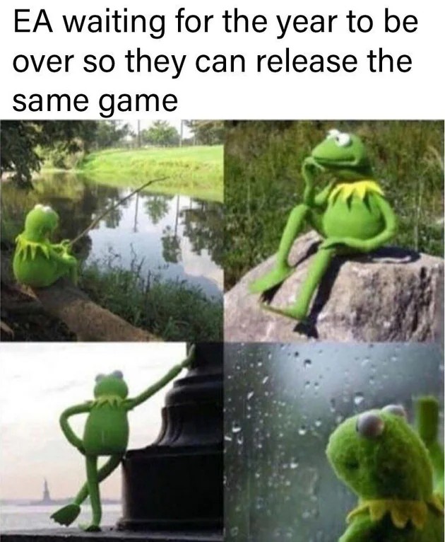 Kermit Waiting Meme: EA waiting for the year to be over so they can release the same game