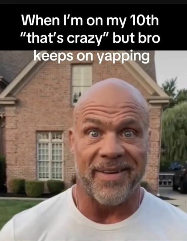 Bald Guy Staring Meme: When I'm on my 10th "that's crazy" but bro keeps on yapping