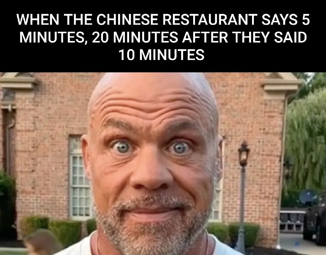 Bald Guy Staring Meme: When the Chinese restaurant says 5 minutes, 20 minutes after they said 10 minutes