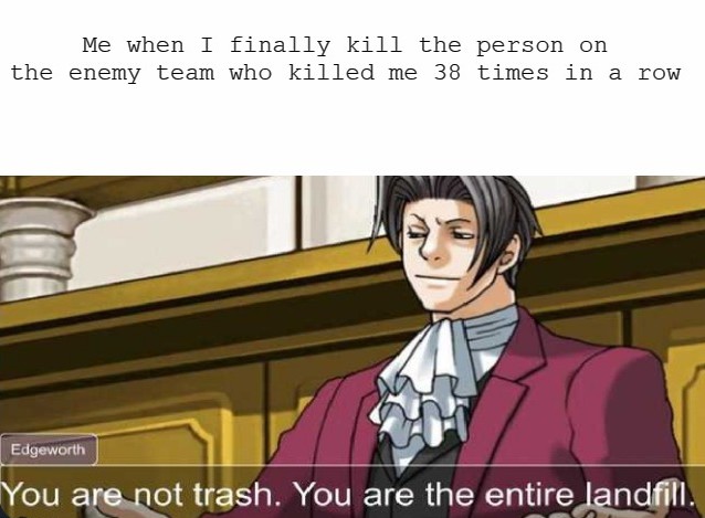 Ace Attorney Edgeworth Meme: Gaming Revenge Satisfaction
