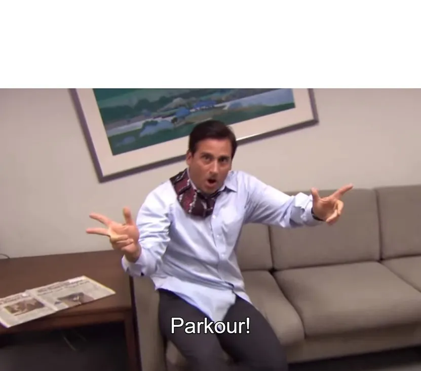 20 "Parkour!" Memes That Perfectly Capture Life's Most Illogical Transitions