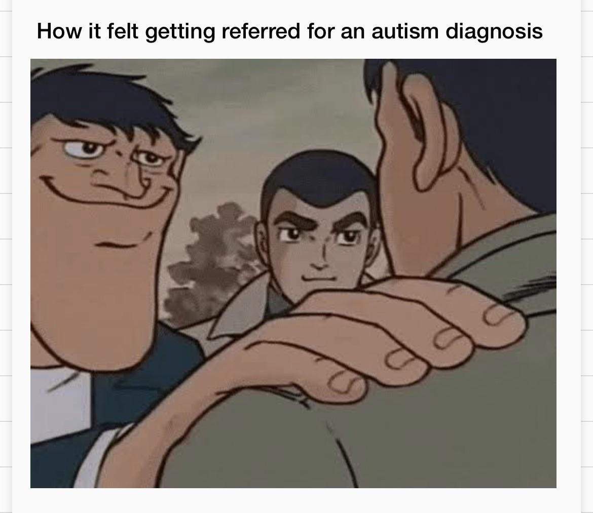 Hand on shoulder meme describing the vibe of getting an autism referral