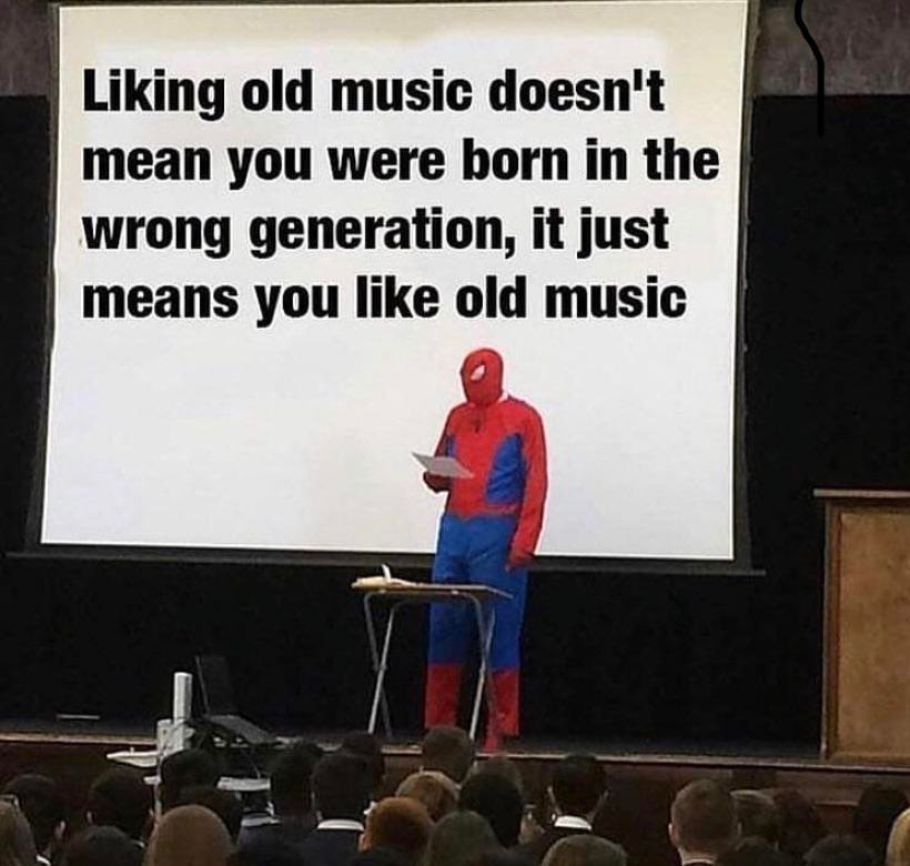 Spider-Man Presentation Meme of Spider-Man saying liking old music is just a preference