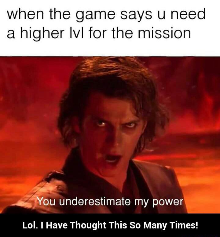 Anakin You Underestimate My Power Memes From People Who Thought They Had It Under Control (16) Anakin You Underestimate My Power Memes From People Who Thought They Had It Under Control (16)
