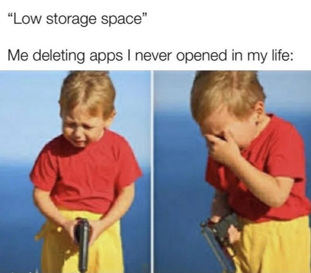 Crying kid with gun meme deleting unused apps for low storage space
