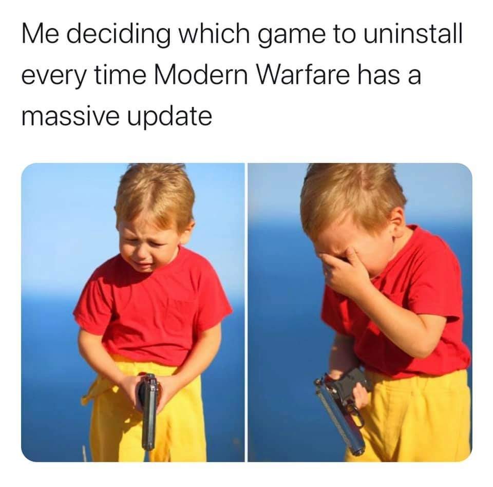 Crying kid with gun meme choosing game to uninstall for modern warfare update