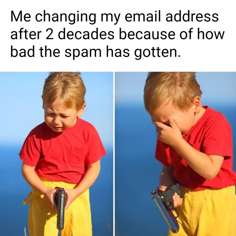 Crying kid with gun meme changing 20-year-old email due to spam