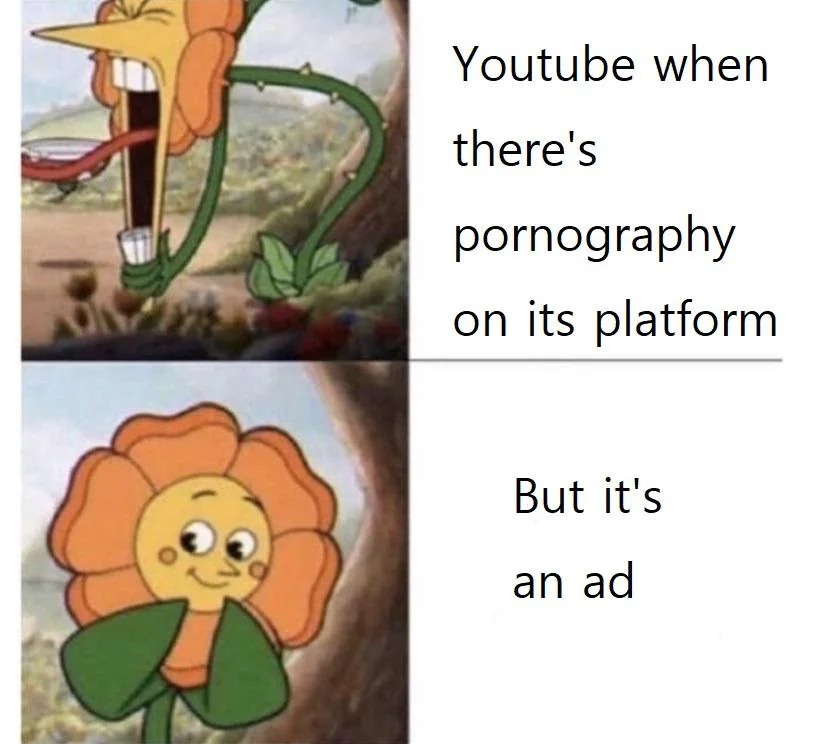 Cuphead flower meme Youtube double standards on inappropriate ads