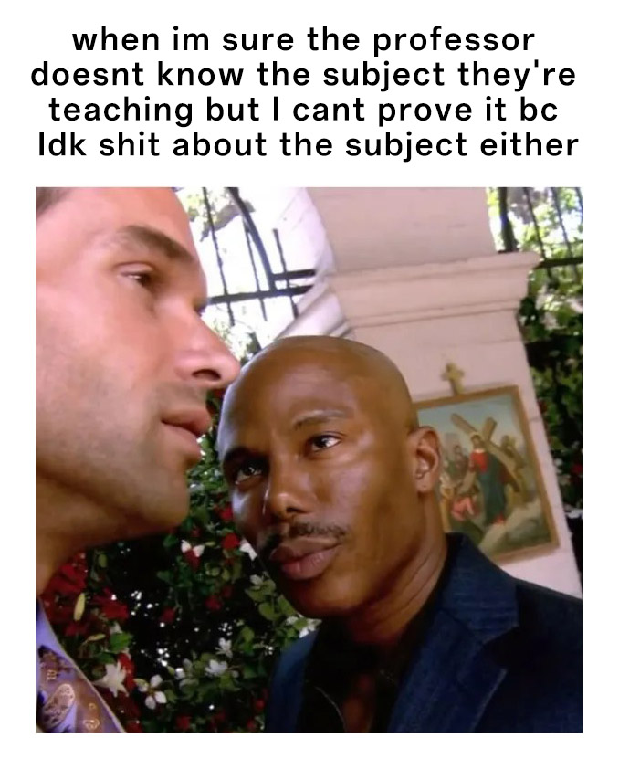 Doakes meme side-eyeing professor you suspect knows nothing but you also know nothing