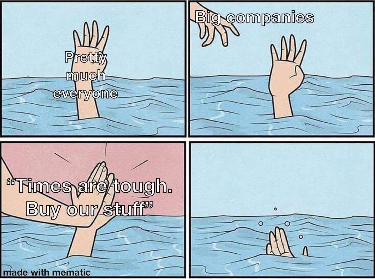 Drowning high five meme big companies profiting off people struggling