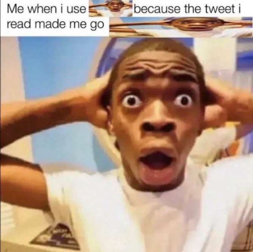Shocked black guy meme use because tweet shocked me