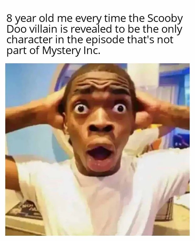 Shocked black guy meme Scooby Doo villain reveal