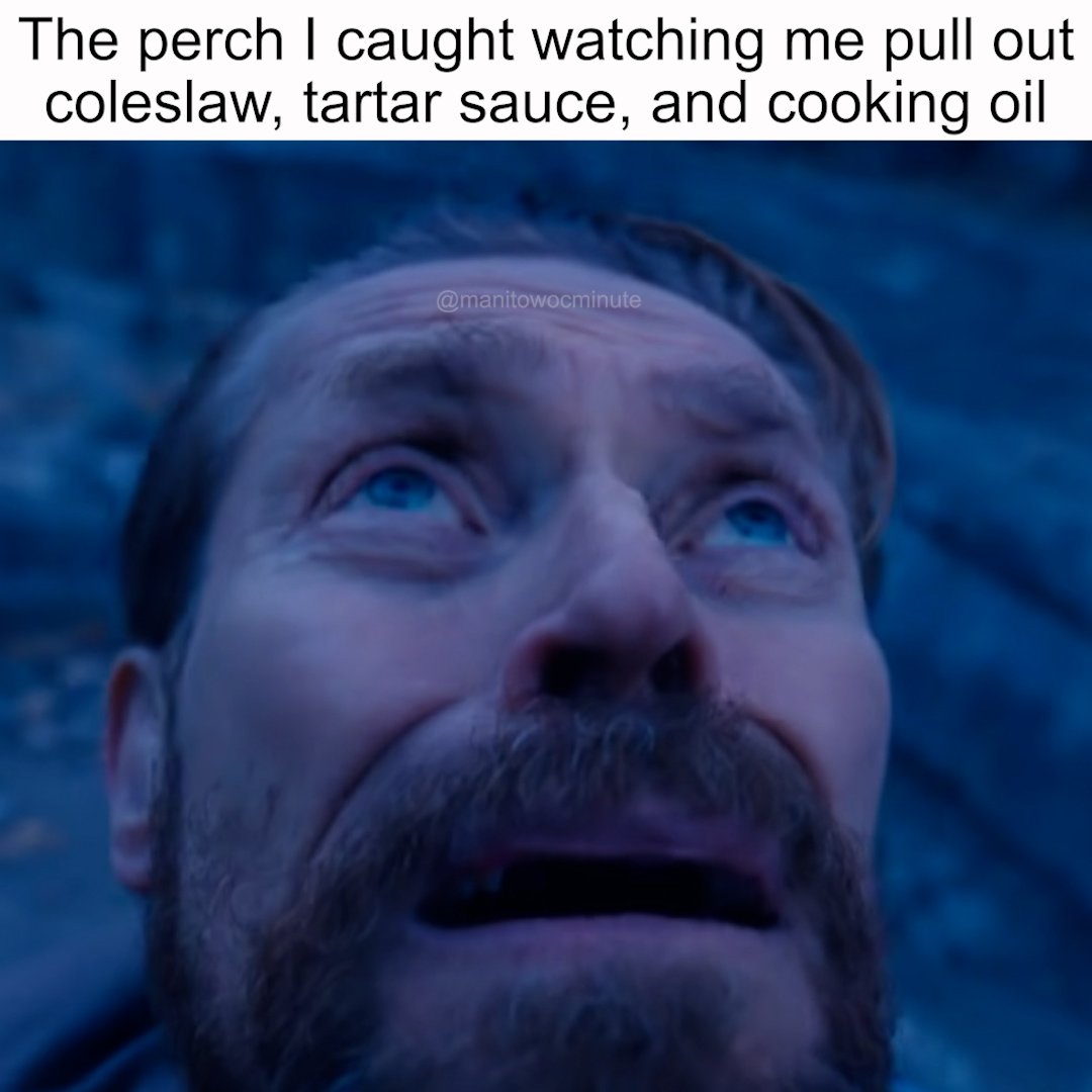 Willem dafoe looking up meme staring up in shock at the perch that caught him pulling out coleslaw Willem dafoe looking up meme staring up in shock at the perch that caught him pulling out coleslaw