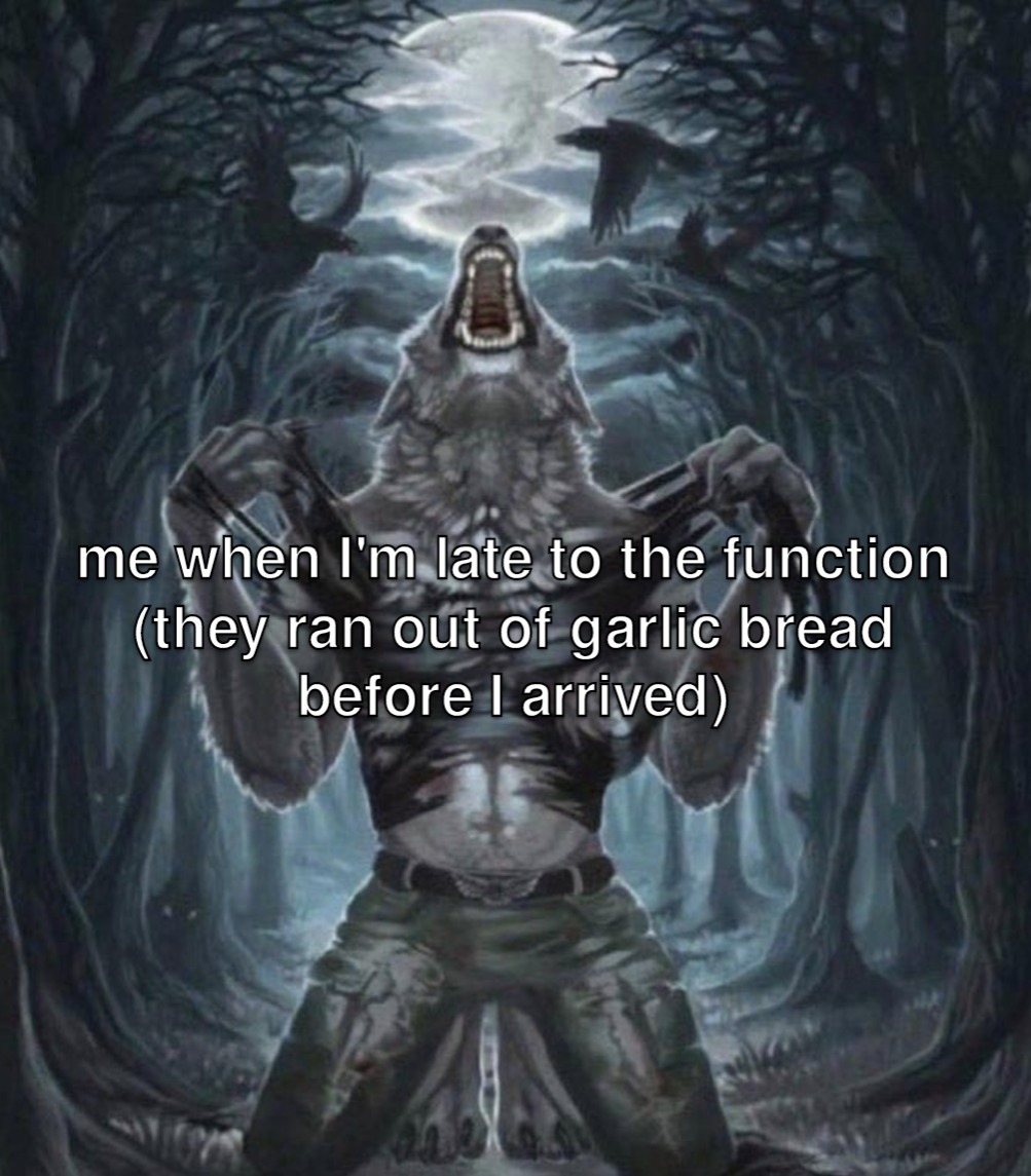 Alpha wolf meme furious over missing garlic bread Alpha wolf meme furious over missing garlic bread