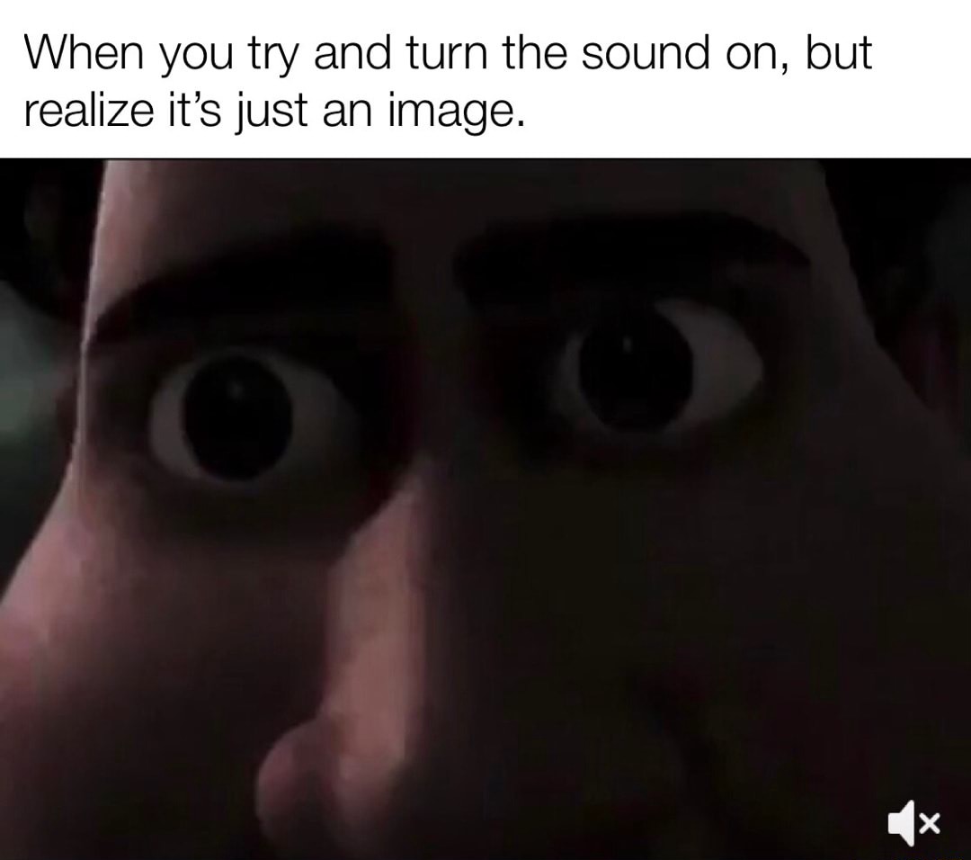 Wide eyed staring meme trying to unmute still image