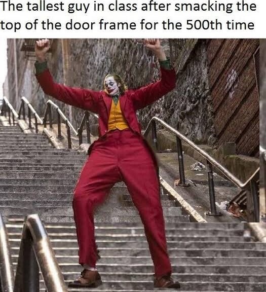 Joker dance meme after smacking door frame 500th time