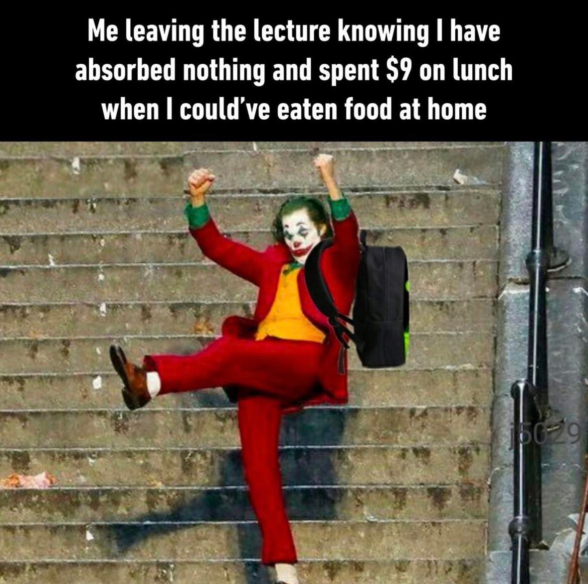 Joker dance meme leaving lecture after wasting lunch money