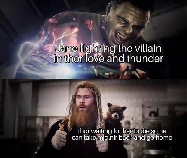 Hulk thor thumbs up meme waits for jane to die for mjolnir Hulk thor thumbs up meme waits for jane to die for mjolnir
