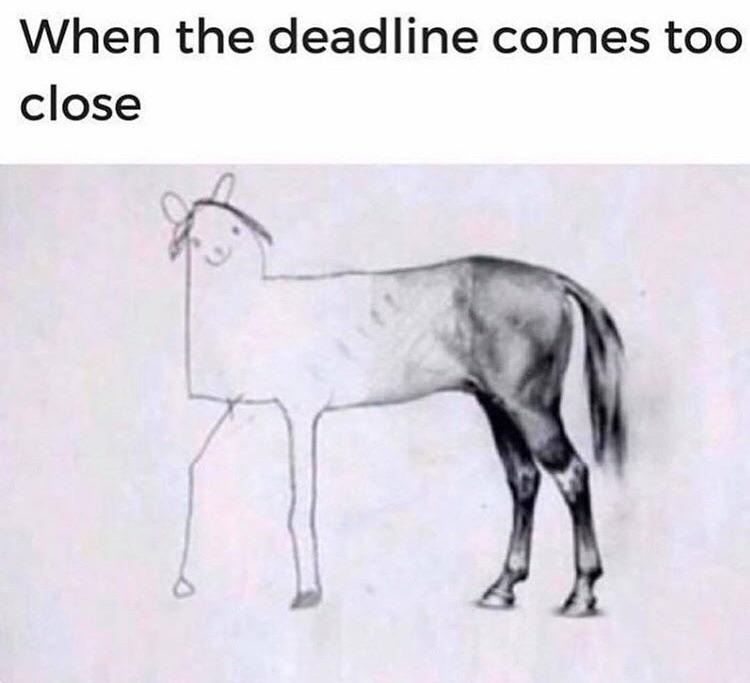Unfinished horse drawing meme rushed when deadline comes too close